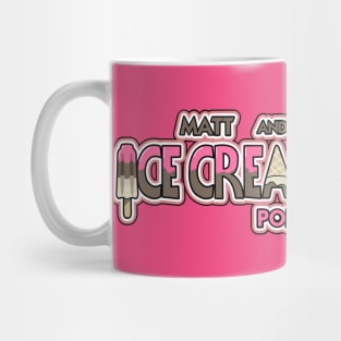 Matt & Mattingly's Ice Cream Social podcast Mug